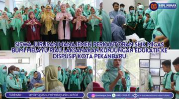 Siswa Jurusan Manajemen Perkantoran SMK Migas Bumi Melayu Riau Laksanakan Kunjungan Edukatif ke Dispusip Kota Pekanbaru