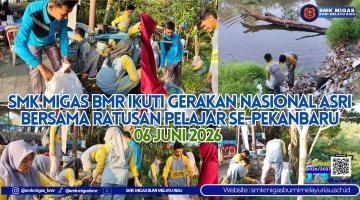 SMK Migas BMR Ikuti Gerakan Nasional ASRI Bersama Ratusan Pelajar Se-Pekanbaru